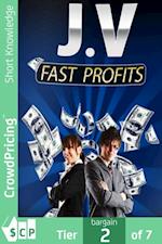 Joint Venture Fast Profits