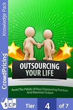 Outsourcing Your Life