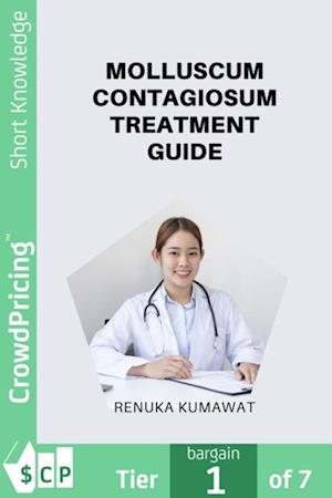 Molluscum Contagiosum Treatment Guide