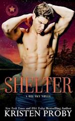 Shelter: A Big Sky Novel 