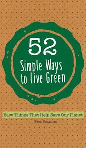52 Simple Ways To Live Green
