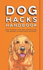 Dog Hacks Handbook