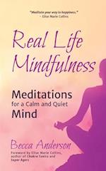 Real Life Mindfulness