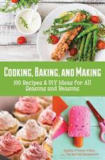 Cooking, Baking, and Making