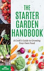 The Starter Garden Handbook