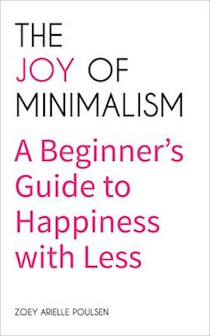 Joy of Minimalism