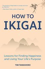 How to Ikigai