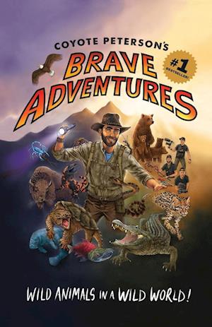 Coyote Peterson's Brave Adventures