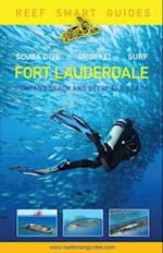 Reef Smart Guides Florida: Fort Lauderdale, Pompano Beach and Deerfield Beach