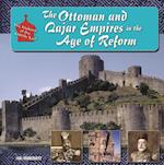 Ottoman and Qajar Empires in the Age of Reform