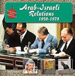 Arab-Israeli Relations, 1950-1979
