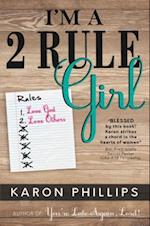 I'm a 2 Rule Girl
