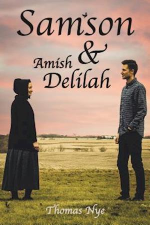 Samson & Amish Delilah