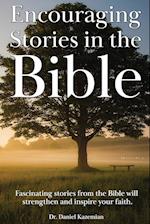 Encouraging Stories in the Bible