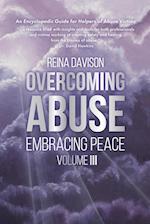 Overcoming Abuse Embracing Peace Vol III