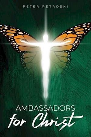 Ambassadors for Christ