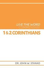 Live the Word Commentary: 1 & 2 Corinthians 