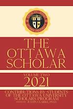 The Ottawa Scholar: Volume Two, 2021 