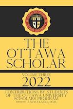 The Ottawa Scholar: Volume Three, 2022 