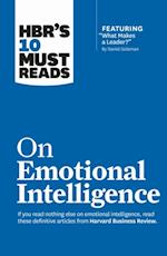 HBR's 10 Must Reads on Emotional Intelligence (with featured article 'What Makes a Leader?' by Daniel Goleman)(HBR's 10 Must Reads)