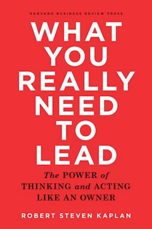 What You Really Need to Lead