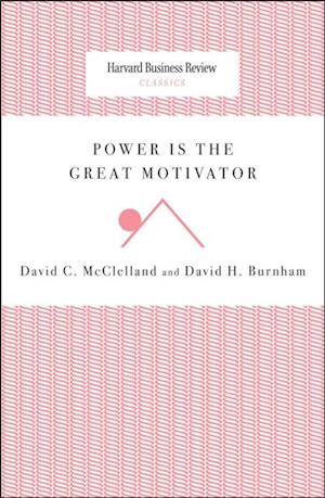 Power Is the Great Motivator