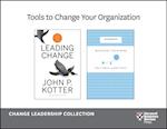 Tools to Change Your Organization: The Change Leadership Collection (2 Books)