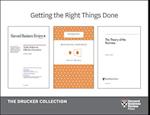 Get the Right Things Done: The Drucker Collection (6 Items)