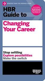 HBR Guide to Changing Your Career