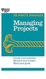 Managing Projects (HBR 20-Minute Manager Series)