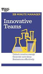 Innovative Teams (HBR 20-Minute Manager Series)