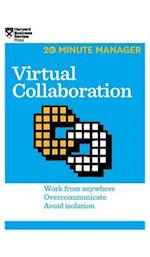 Virtual Collaboration (HBR 20-Minute Manager Series)