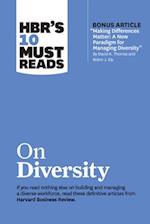 Hbr's 10 Must Reads on Diversity (with Bonus Article "making Differences Matter
