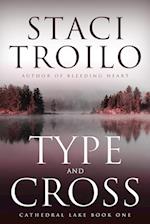 Type and Cross 