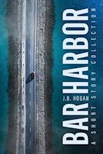 Bar Harbor: A Short Story Collection 