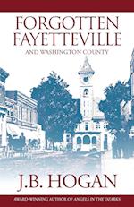 Forgotten Fayetteville