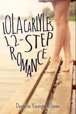 Lola Carlyle's 12-Step Romance
