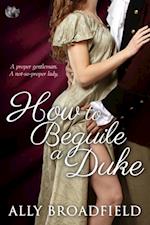 How to Beguile a Duke