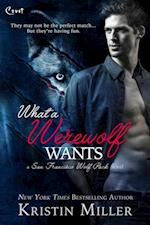 What a Werewolf Wants