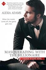 Masquerading with the Billionaire