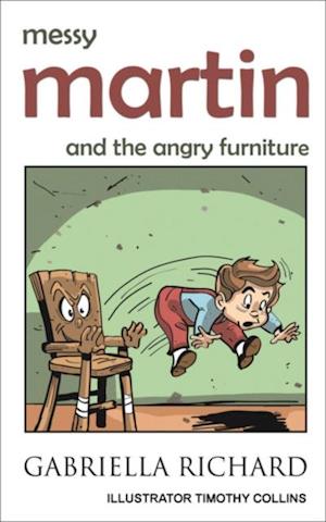 Messy Martin and The Angry Furniture