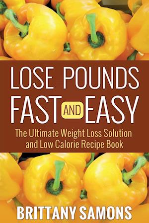 Lose Pounds Fast and Easy