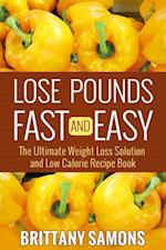 Lose Pounds Fast and Easy