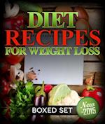 Diet Recipes for Weight Loss (Boxed Set): 2 Day Diet Plan to Lose Pounds