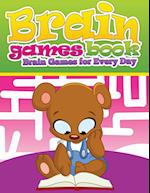 Brain Games Books (Brain Games for Every Day)