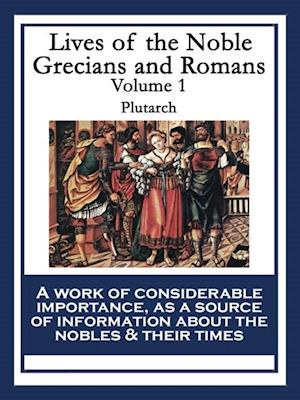 Lives of the Noble Grecians and Romans