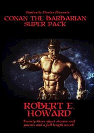 Fantastic Stories Presents: Conan the Barbarian Super Pack