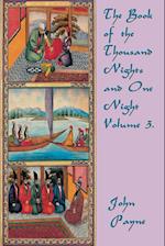 The Book of the Thousand Nights and  One Night Volume 3.