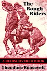 Rough Riders (Rediscovered Books)