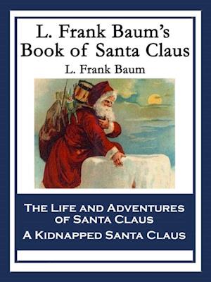 L. Frank Baum's Book of Santa Claus